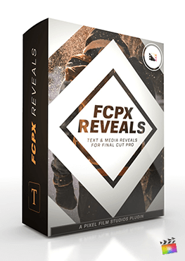 Final Cut Pro X Plugin FCPX Reveals from Pixel Film Studios